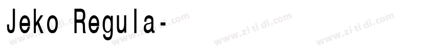 Jeko Regula字体转换